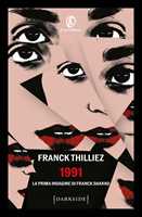 Libro 1991. La prima indagine di Franck Sharko Franck Thilliez